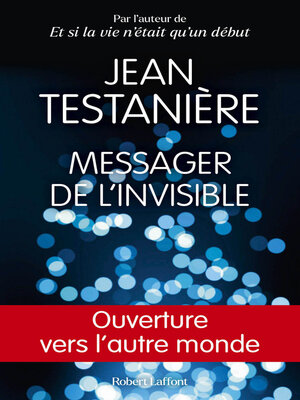 cover image of Messager de l'invisible